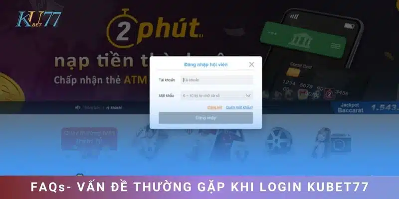 Giải đáp chi tiết câu hỏi đăng nhập Kubet77 từ tân binh